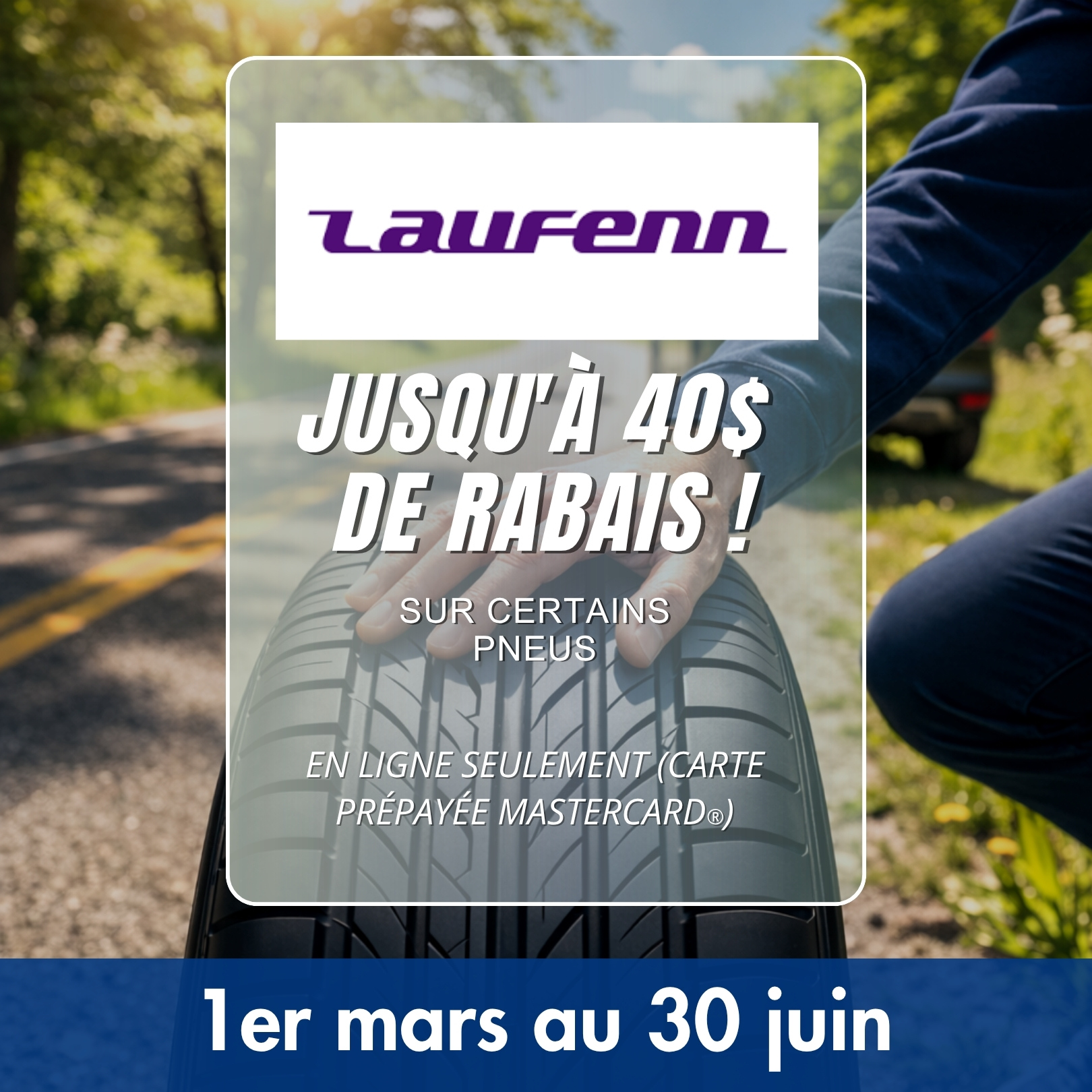 Promotion et remise en ligne sur les pneus Laufenn